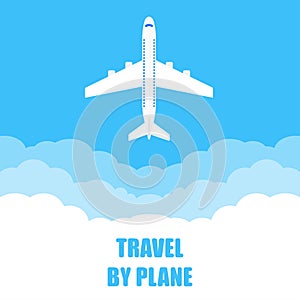 Airplane travel banner. Flying plane in the blue sky with clouds. Travel by plane poster or background. Vector illustration.